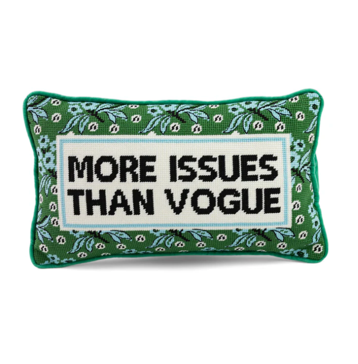 More Issues Than Vogue Pillow